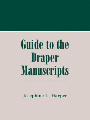 cover image of Guide to the Draper Manuscripts
